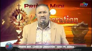 PRIERE MIDI / INTERVENTION CELESTE / LUNDI LIBERATION / FR GUIGUI     / 01 / 12 / 2026