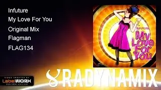 Infuture - My Love For You (Original Mix)
