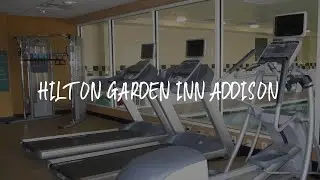 Hilton Garden Inn Addison Review - Addison , United States of America