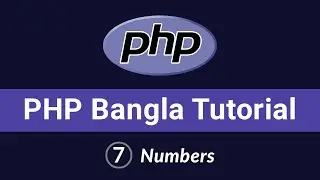 PHP Bangla Tutorial | Beginner to Advanced | PHP Numbers