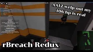 AA12 welp out my 106 hp is real ( rBreach Redux )