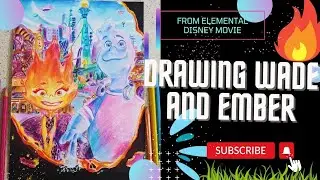 Drawing Wade Ripple and Ember Lumen from Elemental: Forces of Nature Disney Movie