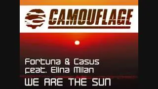 Fortuna & Casus feat. Elina Milan - We Are The Sun (Original Mix)