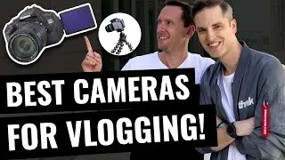 Best Cameras for Vlogging in 2018!