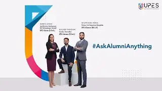 Ask Alumni Anything- Learning at UPES that stayed with you!