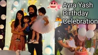 Ayra yash birthday celebration | Ayra yash video | Ayra birthday video | Birthday celebration | Yash