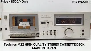 Technics M22 STEREO CASSETTE DECK Price - 8500/- Only Contact No - 9871265010