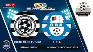 ESTRELAS DO FUTURO X C.R.A - AOVIVO - FINAL DO SERT&Atilde;O NA COPA PARA&Iacute;BA SUB-15 ETAPA ESTADUAL 2025