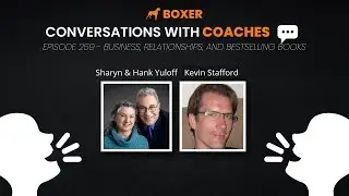 Sharyn & Hank Yuloff &ndash; Business, Relationships, and Bestselling Books | Conversations with Coaches