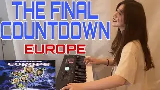 【全パート手弾き】シンセサイザーで「THE FINAL COUNTDOWN/EUROPE」を弾いてみた！！