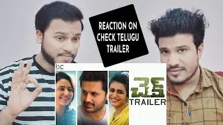 Check Telugu Movie Official Trailer | Nithiin | Rakul Preet | Priya Varrier | Chandra Sekhar Yeleti