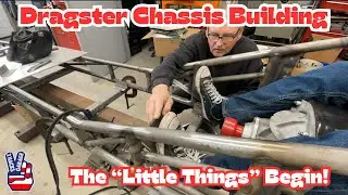 Dragster Chassis Building - The Little Things Begin! #builtnotbought