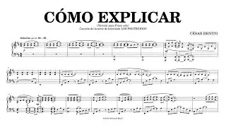 Cesar Benito - CÓMO EXPLICAR (Versión para Piano solo)