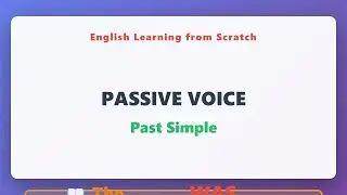 Passive Voice Past Simple: Easy Examples for Beginners