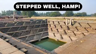 Stepped Well, Hampi || Places to Visit in Hampi || Episode - 11