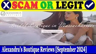 Alexandra&rsquo;s Boutique Reviews (Sep 2024) - Is This A Legit Or A Scam Site? Find Out! | Scam Inspecter