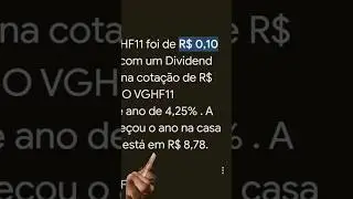 VGHF11 em queda, hora boa para comprar suas cotas e receber dividendos mensais!