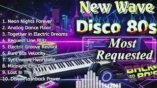 Nonstop 80s New Wave Power Remix 2024 | Ultimate Classic Dance Hits Megamix