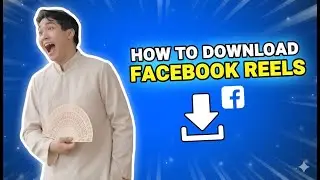 How to Download Facebook Reels Without Watermark in HD