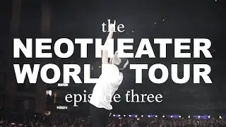 AJR - NEOTHEATER WORLD TOUR DOC (EP. 3)