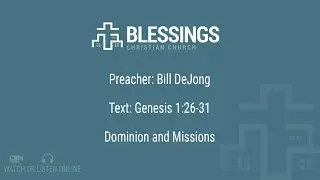 Dominion and Missions - Sermon on Genesis 1:26-31