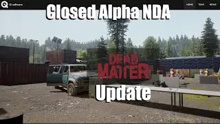 Dead Matter Update | Survival Game | Closed Alpha | NDA and Updates