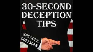 Calling Out Lies - 30 Second Deception Tips