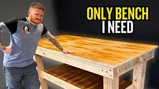 The Only Workbench I'll Ever Need