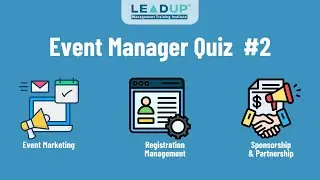 Event Management Beginners Quiz #2 | Event marketing, Ticketing, and Sponsorship strategies | LEADUP