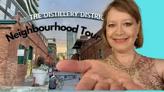 Neighbourhood Tour: The Distillery District