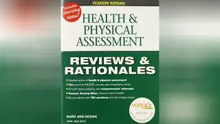 Mastering Physical Assessment: Pearson Nursing Reviews & Rationales