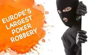 2010 EPT Berlin Robbery