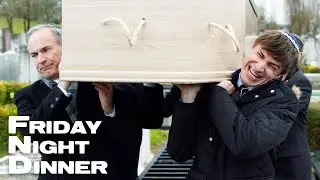 The Funeral | Friday Night Dinner