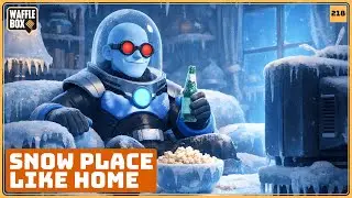 Waffle Box Podcast | Episode 218 | Snow Place Like Home