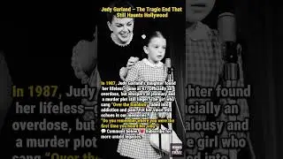 Judy Garland &ndash; The Tragic End That Still Haunts Hollywood