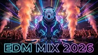 EDM Bass Boosted Mix 2026 ⚡ Top Remixes & Gaming Music 🎧
