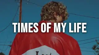 Machine Gun Kelly - times of my life [Lyrics]