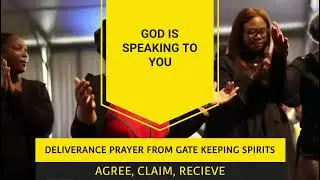 DELIVERANCE PRAYER FROM GATE KEEPING SPIRITS - PASTOR ROBERT CLANCY 