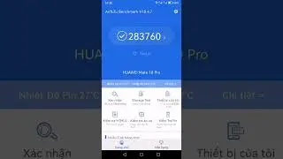 Test thử antutu tr&ecirc;n huawei mate 10 pro với c&aacute;c chế độ kh&aacute;c nhau #huaweimate10pro #antutuscore
