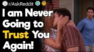 I am Never Going To Trust You Again: Worst Friends Ever