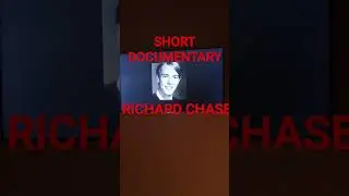 Richard Chase short #serialkillerdocumentary #serialkiler #documentary #vampire #killer #sacramento