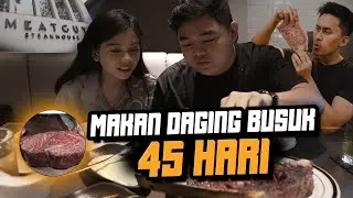 COBAIN DAGING BUSUK 45 HARI ?! TERNYATA........FT @dimsthemeatguy