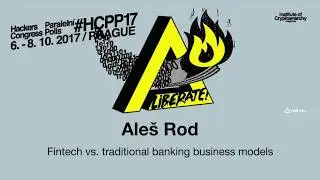 Ale&scaron; Rod - FINTECH VS. TRADITIONAL BANKING BUSINESS MODELS | HCPP17