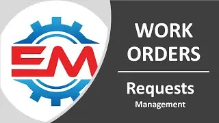 Work Orders - Requests - Management