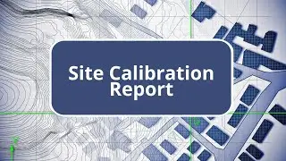 TBC - Site Calibration Report - Survey Intermediate Edition Commands