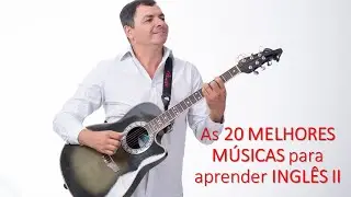 as 20 MELHORES MÚSICAS para aprender INGLÊS de todos os tempos - cover de parte de cada música