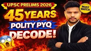 UPSC Prelims Killer PYQ Analysis: Polity के 45 Years का Shocking Breakdown! by smart sir