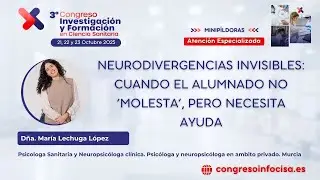Neurodivergencias invisibles: cuando el alumnado no ‘molesta’, pero necesita ayuda