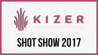 SHOT Show 2017 Kizer Knives