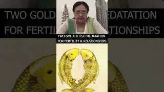 TWO GOLDEN FISH MEDATATION FOR FERTILITY & RELATIONSHIPS with Dr.Sindhu Gupta